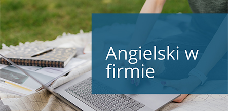 Angielski w firmie