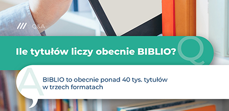 Ile tytułów liczy obecnie BIBLIO?