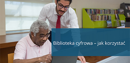 Biblioteka cyfrowa jak korzystać