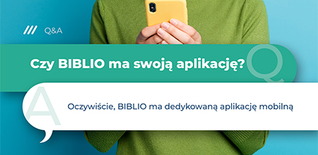 Czy BIBLIO ma swoją aplikację?